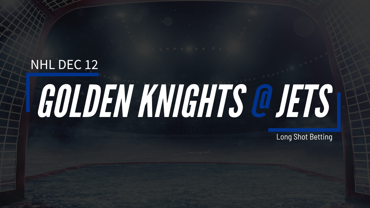 Read more about the article Dec 12 NHL Golden Knights at Jets