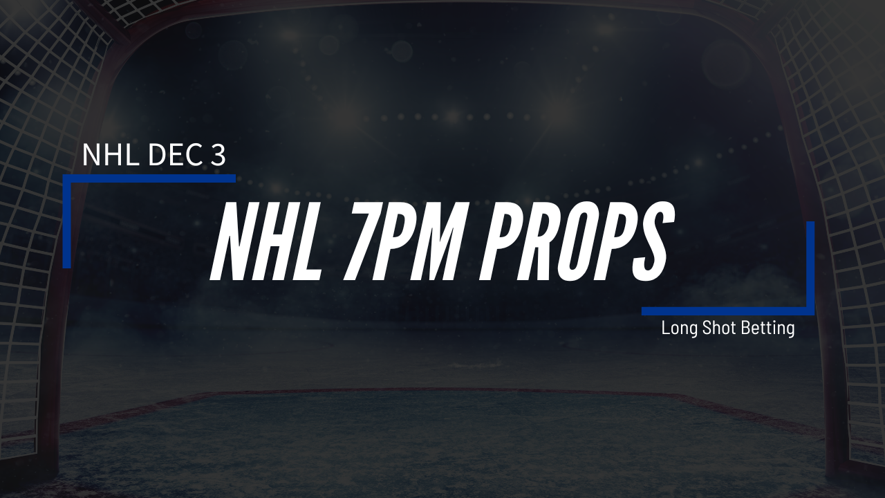 Read more about the article Dec 3 NHL 7pm Prop Picks to Play