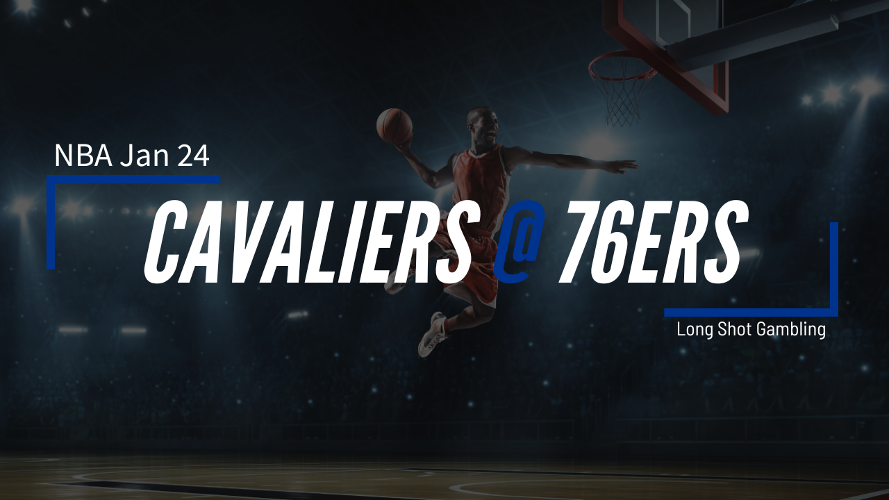 Read more about the article Jan 24 NBA Cavaliers at 76ers