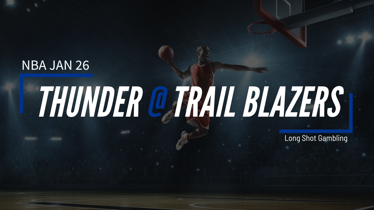 Read more about the article Jan 26 NBA Thunder at Trail Blazers