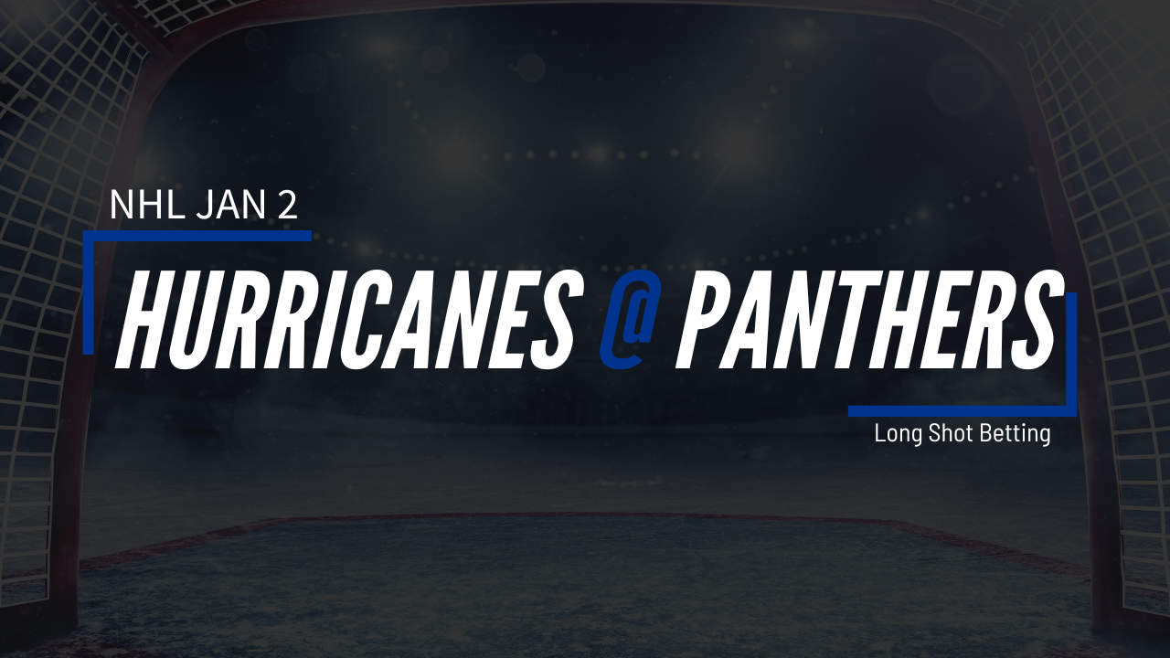 Read more about the article Jan 2 NHL Hurricanes at Panthers