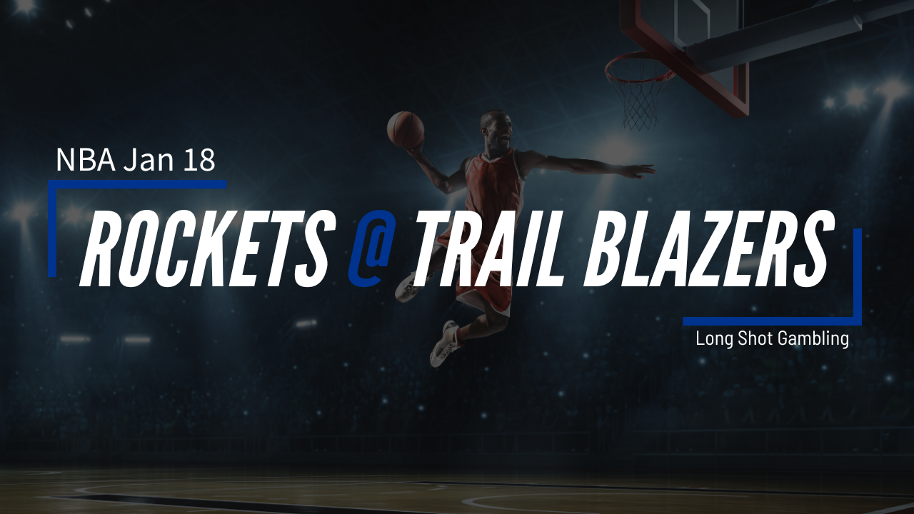 Read more about the article Jan 18th NBA Rockets at Trail Blazers