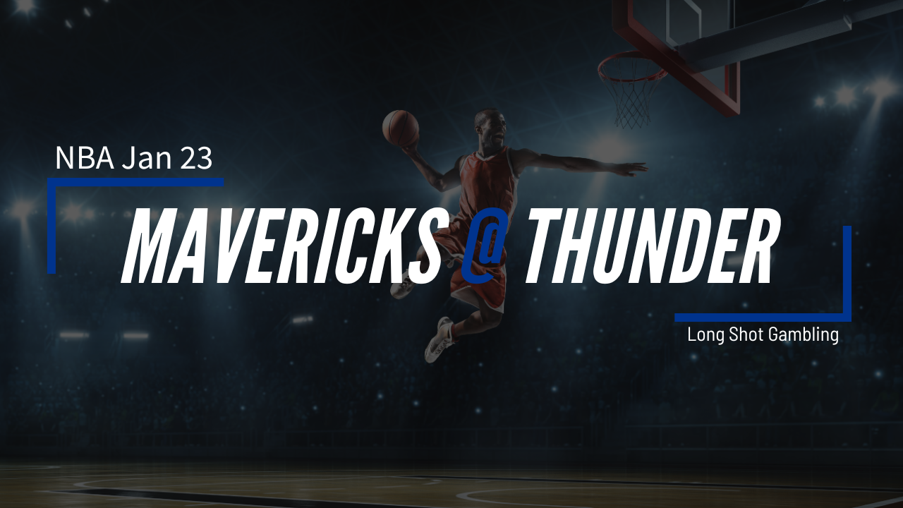 Read more about the article Jan 23 Mavericks at Thunder