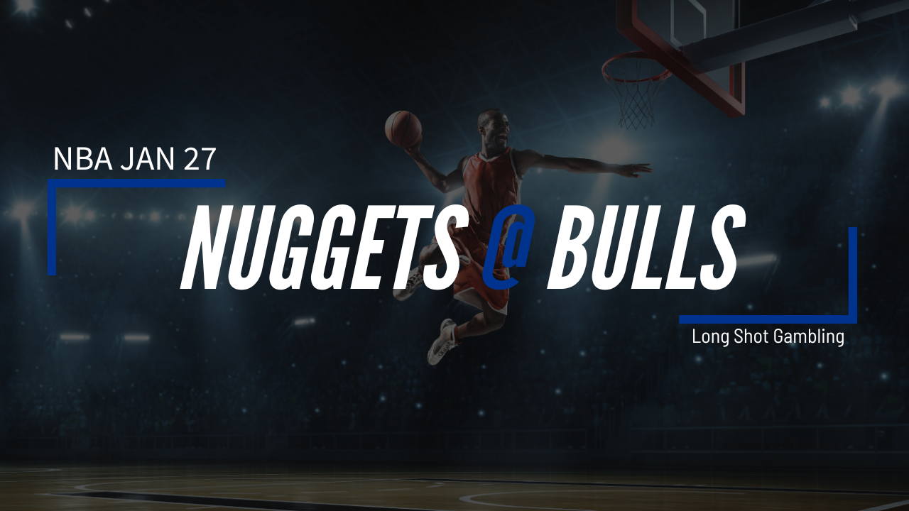 Read more about the article Jan 27 NBA Nuggets at Bulls