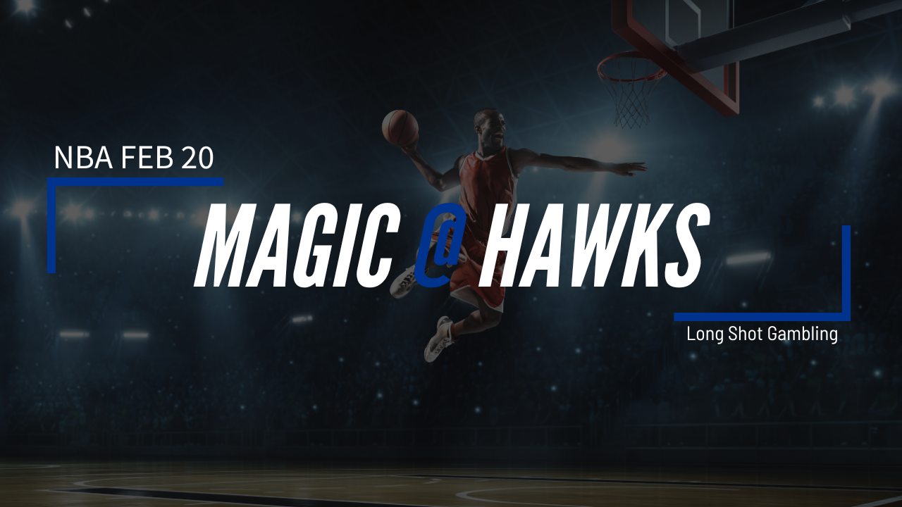 Read more about the article Feb 20 NBA Magic at Hawks