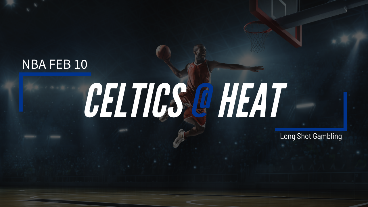 Read more about the article Feb 10 NBA Celtics at Heat