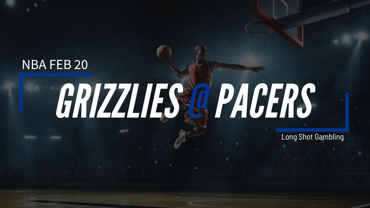 Read more about the article Feb 20 NBA Grizzlies at Pacers