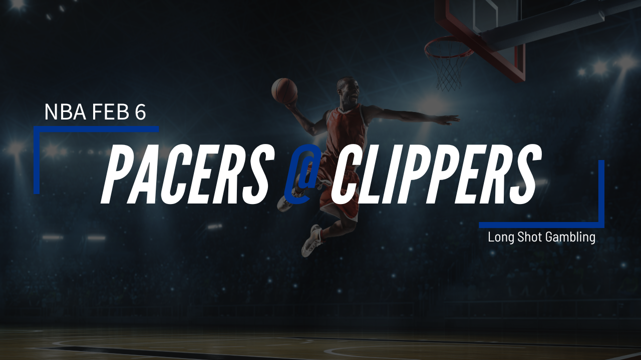Read more about the article Feb 6 NBA Pacers at Clippers